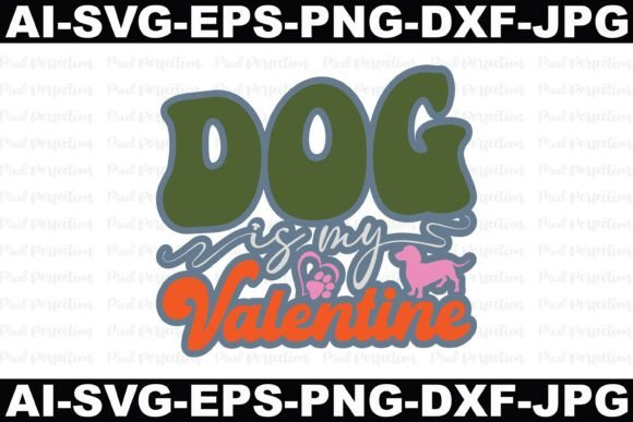 Dog is My Valentine