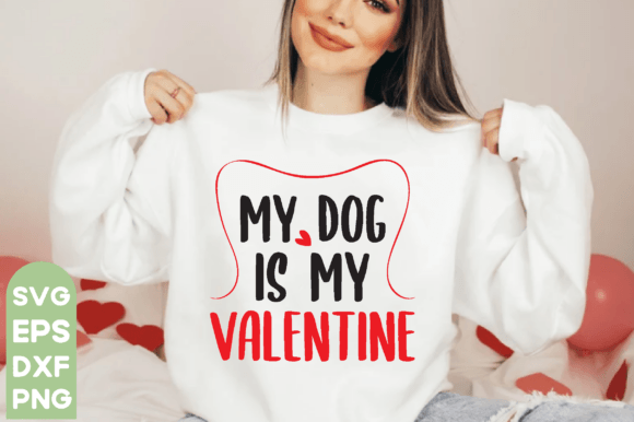 My Dog is My Valentine, Love SVG